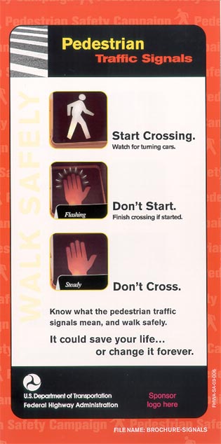 National Pedestrian Safety Campaign Pedestrian Traffic Signals