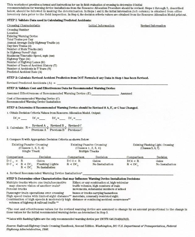 Figure 61. Resource Allocation Procedure Field Verification Worksheet - This figure is an example of the Resource Allocation Procedure Field Verification Worksheet. There are 5 different steps an individual must follow. The 5 steps listed on this worksheet are as followed (not including the text for each step): Step 1: Validate Data used in Calculating Predicted Accidents. Step 2: Calculate Revised Accident Prediction from DOT Formula if any Data in Step 1 has been Revised. Step 3: Validate Cost and Effecti