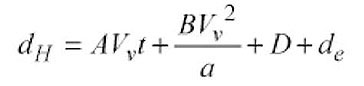 Formula presented as d sub H equals A times V sub v times t plus begin fraction B times V sub v squared over a end fraction plus D plus d sub e