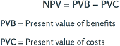 "NPV = PVB - PVC; PVB = Present value of benefits; PVC = Present value of costs"