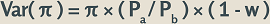 "Variance of pi equals pi times (Pa divided by Pb) times (1 minus w)."